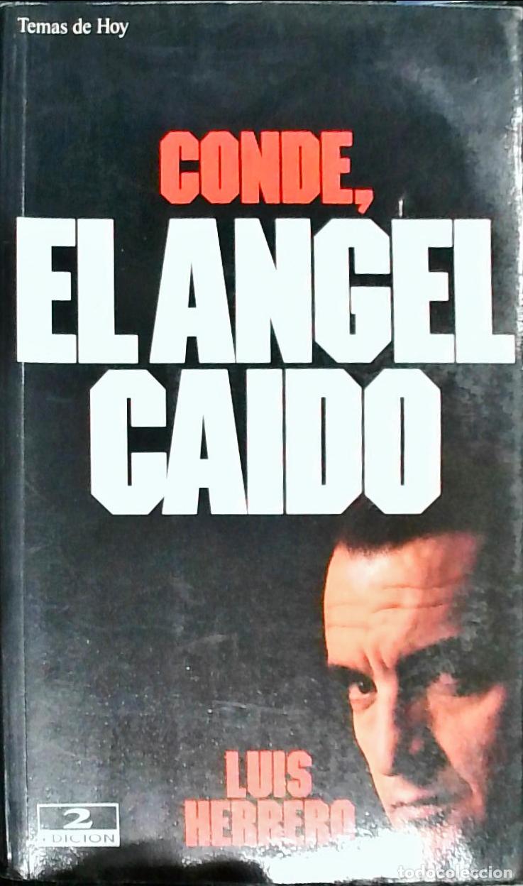 books: Conde, el &aacute;ngel ca&iacute;do - HERRERO, Luis: