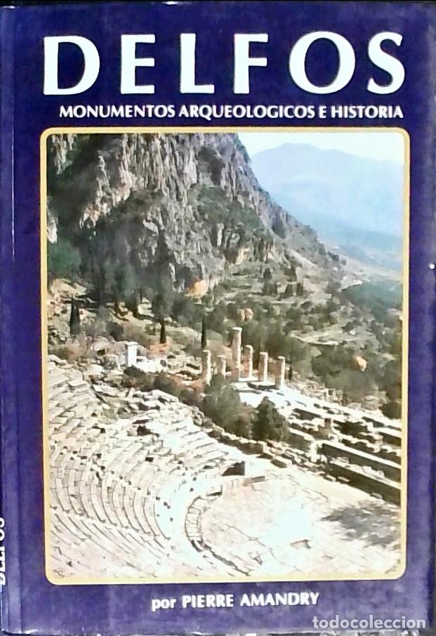 books: Delfos: monumentos arqueol&oacute;gicos e historia - Amandry, Pierre: