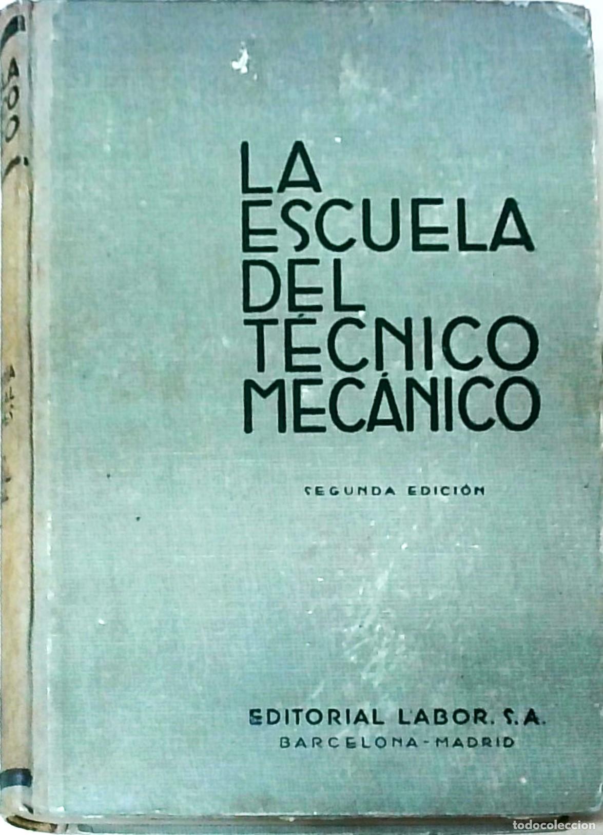 books: La escuela del t&eacute;cnico mec&aacute;nico. Tomo II: Estereometr&iacute;a, dibujo lineal e industrial, proyecciones, f