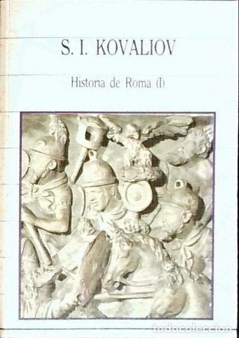 B&uuml;cher: Historia de Roma. Tomo I - Kovaliov, Sergue&iuml; Ivanovich: