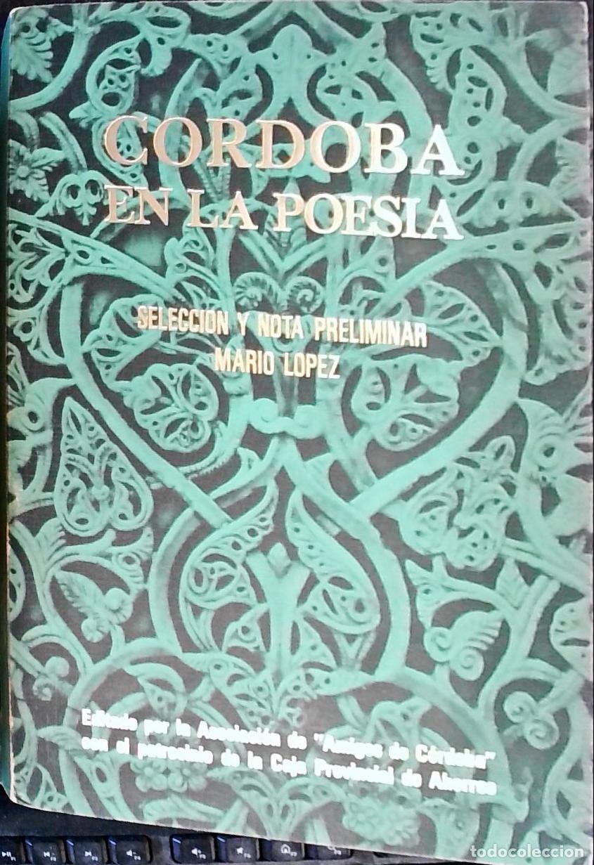 Livros em segunda m&atilde;o: C&oacute;rdoba en la poes&iacute;a. Selecci&oacute;n y nota preliminar de - L&oacute;pez L&oacute;pez, Mario: