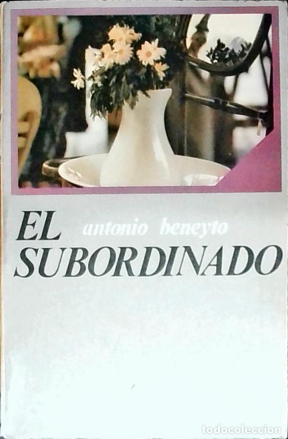 B&uuml;cher: El subordinado - BENEYTO, Antonio: