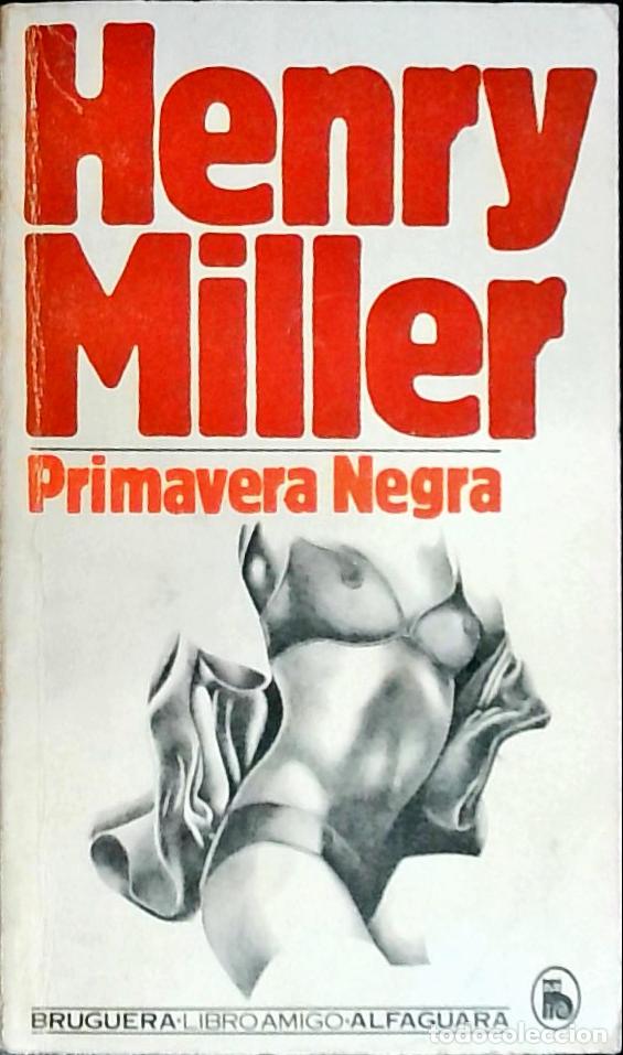 Libri di seconda mano: Primavera negra - Miller, henry: