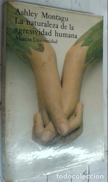 Libros: La naturaleza de la agresividad humana - Montagu, Ashley: