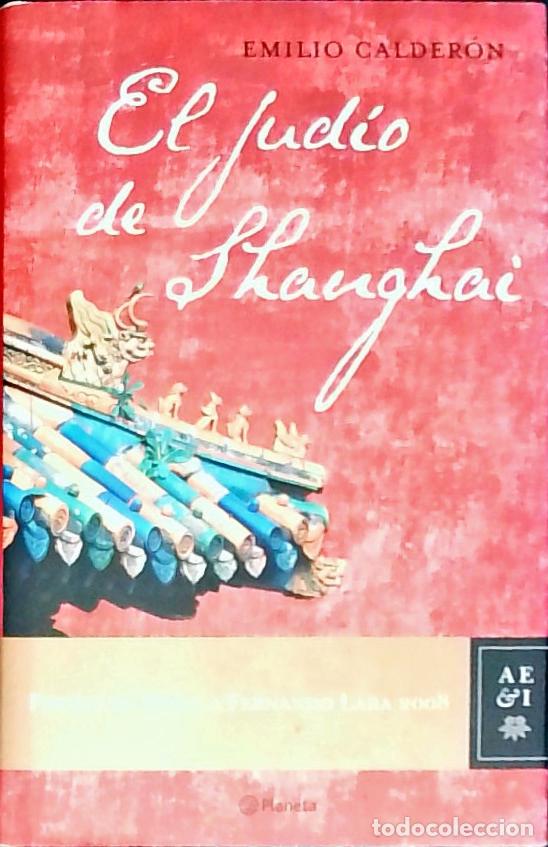 Livros em segunda m&atilde;o: El jud&iacute;o de Shanghai - Calder&oacute;n, Emilio: