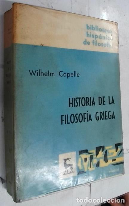 Libri di seconda mano: Historia de la filosof&iacute;a griega - Capelle, Wilhelm: