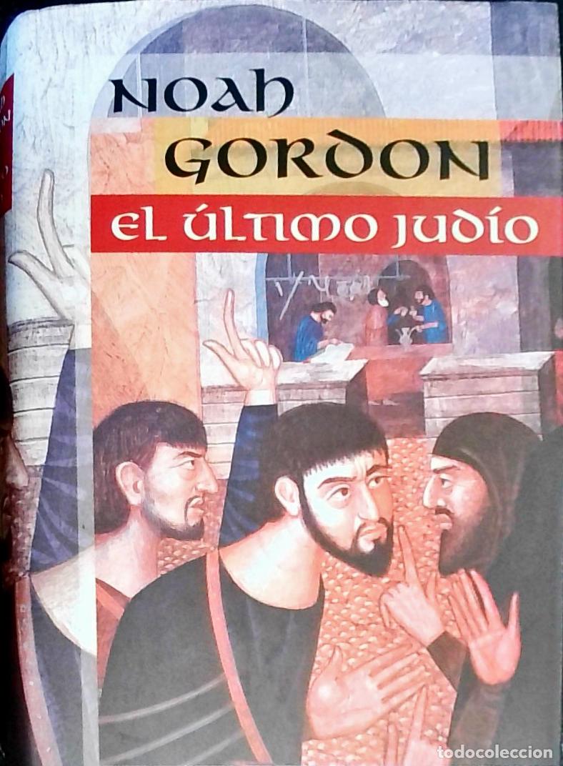 Libros: El &uacute;ltimo jud&iacute;o - Gordon, Noah: