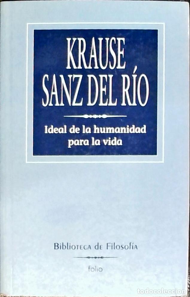 Libros: Ideal de la humanidad para la vida - KRAUSE SANZ DEL RIO, Juli&aacute;n: