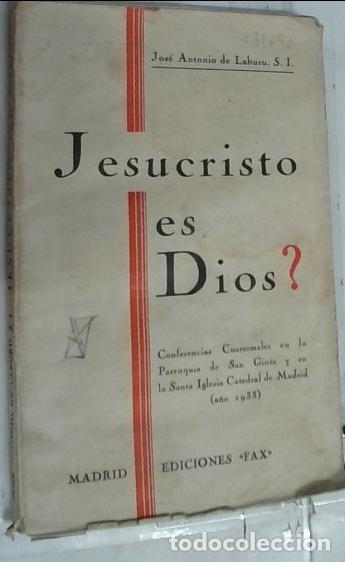 Libros: Jesucristo es Dios?. Conferencias Cuaresmales en la Parroquia de San Gin&eacute;s y en la Santa Iglesia Cat