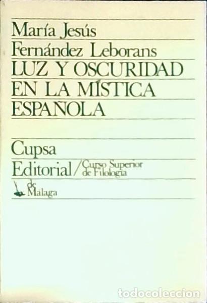 books: Luz y oscuridad en la m&iacute;stica espa&ntilde;ola - Fern&aacute;ndez Leborans, M. Jes&uacute;s: