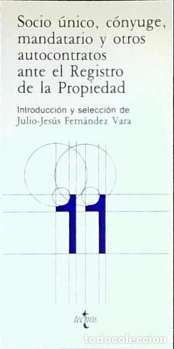 books: Socio &uacute;nico, c&oacute;nyuge, mandatario y otros autocontratos - Fern&aacute;ndez Vara, Julio Jes&uacute;s: