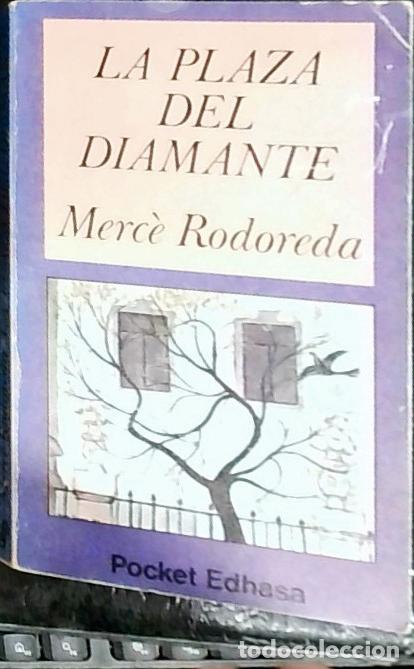 books: La Plaza del Diamante - Rodoreda, Merc&egrave;: