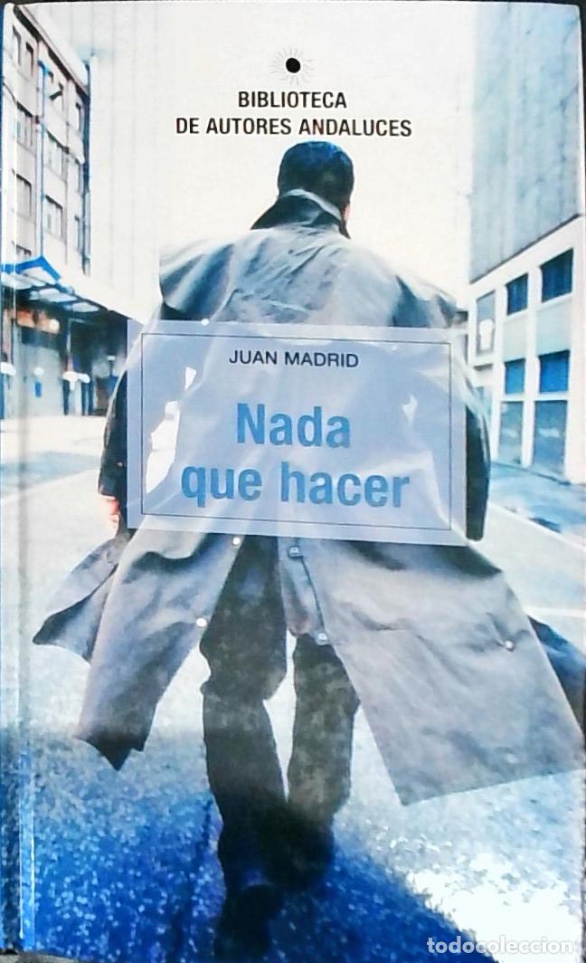 books: Nada que hacer - Madrid, Juan: