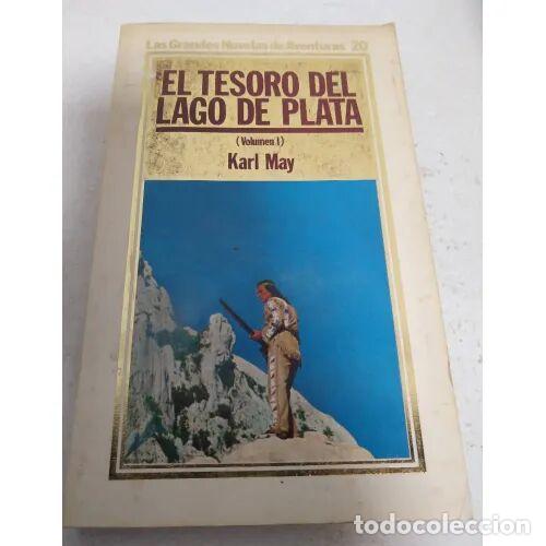 books: EL TESORO del LAGO de la PLATA TOMO I - MAY, KARL (1842-1912) - Sin Especificar