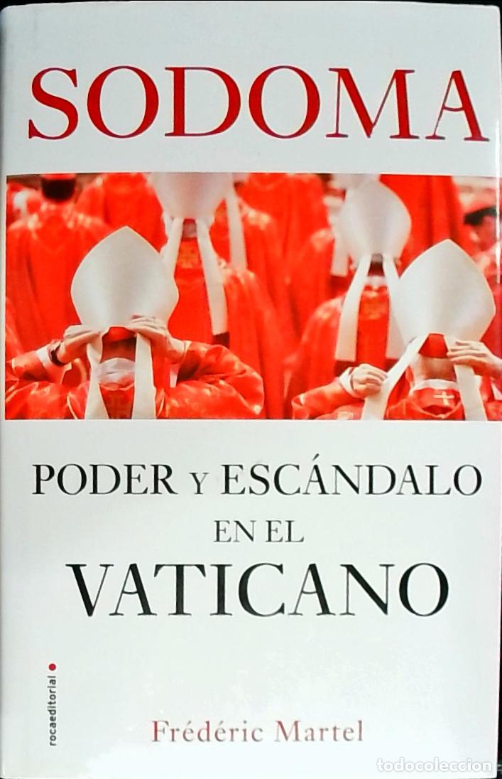 B&uuml;cher: Sodoma: poder y esc&aacute;ndalo en el Vaticano - Martel, Frederic: