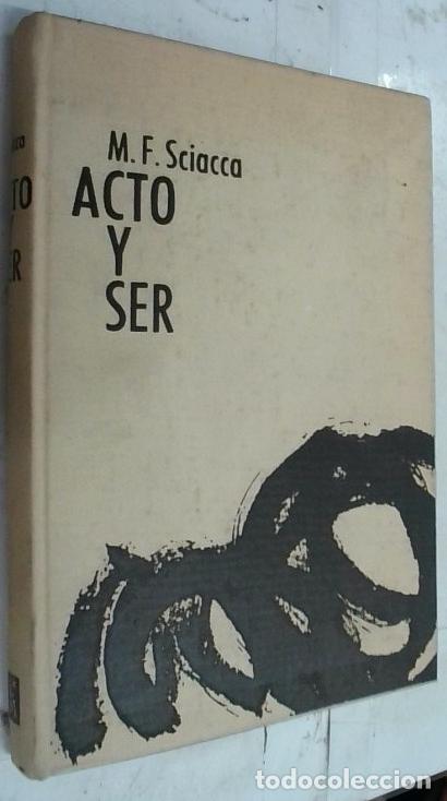 B&uuml;cher: Acto y ser - SCIACCA, Michele Federico: