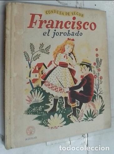 B&uuml;cher: Francisco el jorobado - Segur, Condesa de: