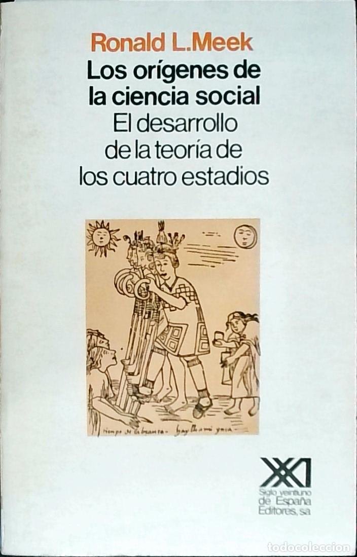 B&uuml;cher: Or&iacute;genes de la ciencia social. Desarrollo teor&iacute;a cuatro de los estadios - Meek, L. Ronald: