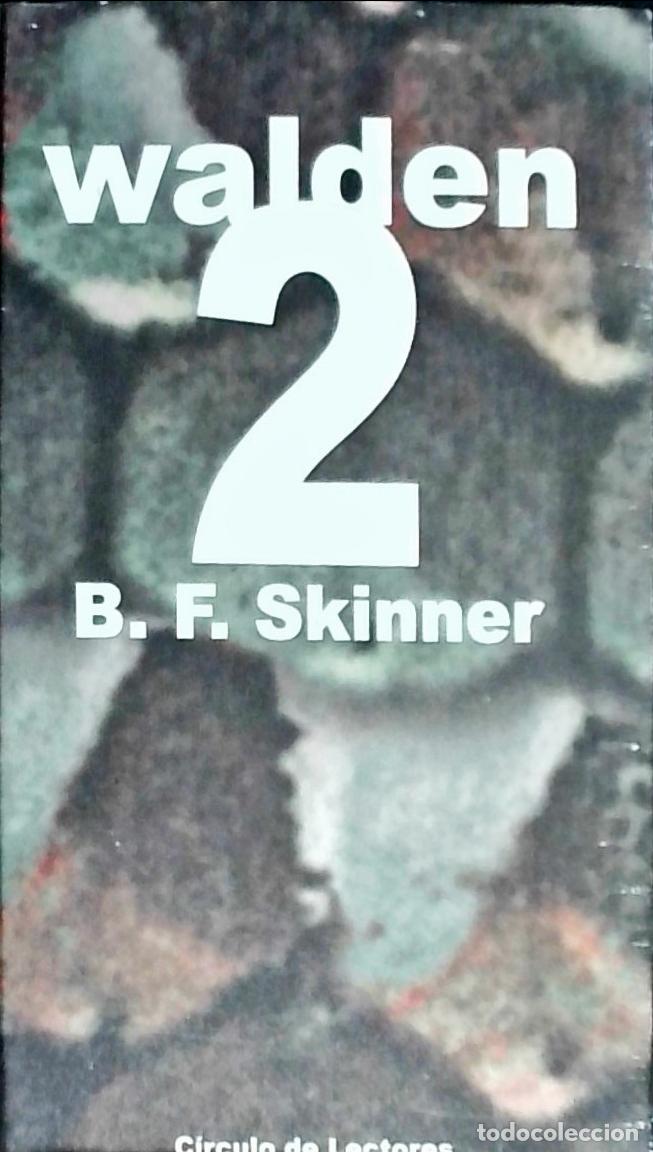 B&uuml;cher: Walden dos (2) - SKINNER, B. F.: