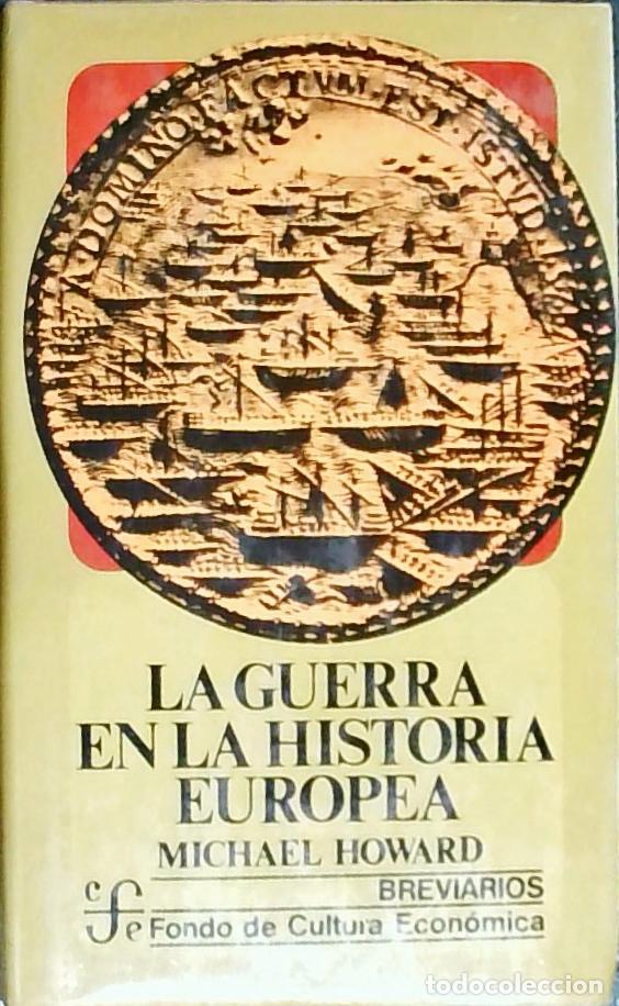 B&uuml;cher: La guerra en la historia europea - HOWARD, Michael: