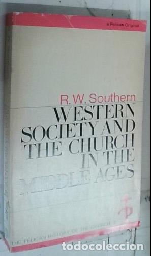 B&uuml;cher: Western Society and the Church in the middle ages - Southern, R. W.: