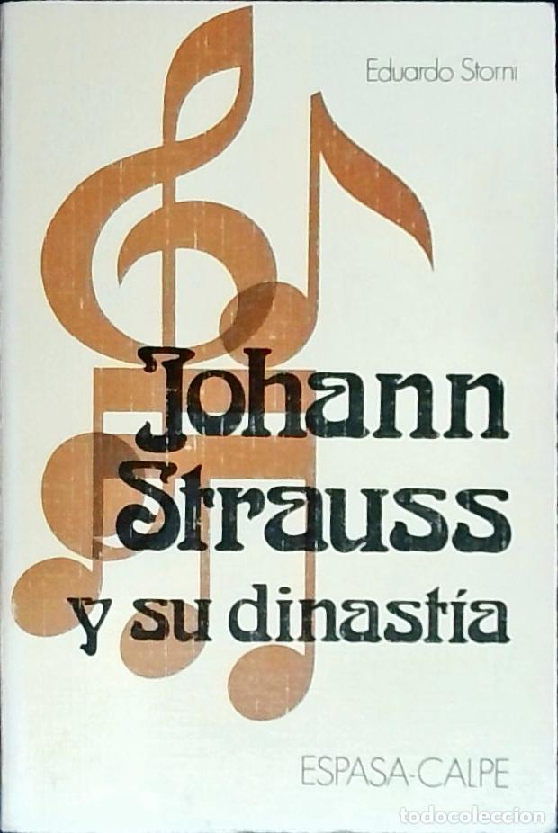 B&uuml;cher: Johann Strauss y su dinast&iacute;a - STORNI, Eduardo: