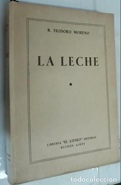 books: La leche - Teodoro Moreno, R.:
