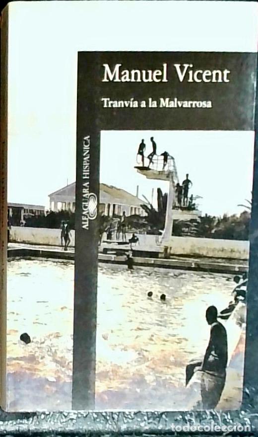 B&uuml;cher: Tranv&iacute;a a la Malvarrosa - Vicent, Manuel:
