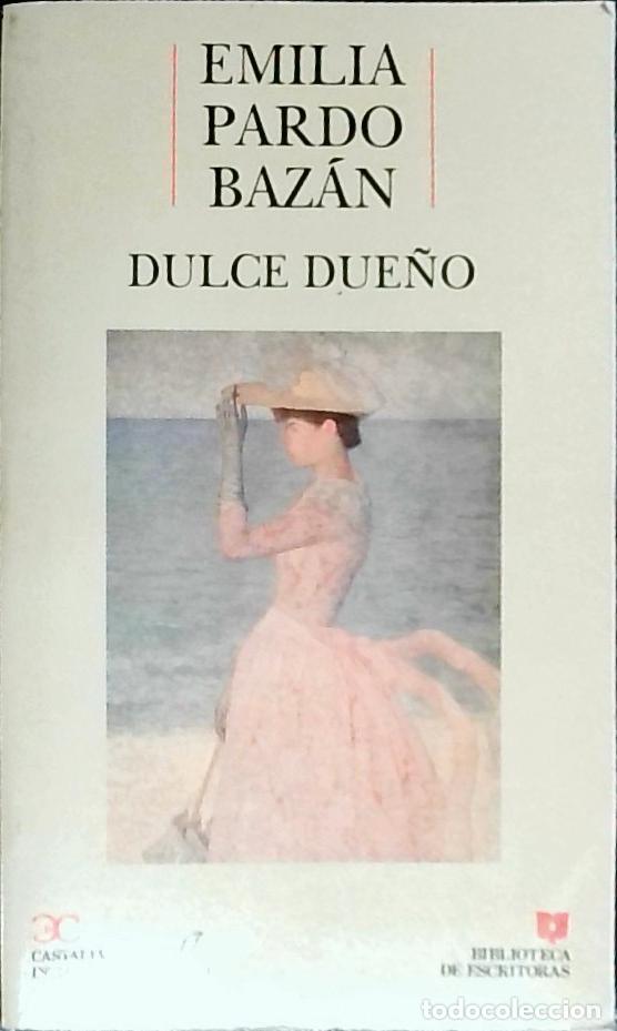 B&uuml;cher: Dulce due&ntilde;o - Pardo Baz&aacute;n, Emilia: