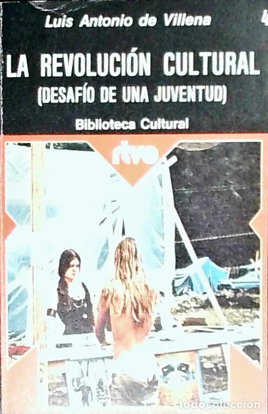 B&uuml;cher: La revoluci&oacute;n cultural : desafio de una juventud - Villena, Luis Antonio de: