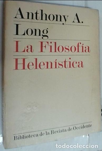 B&uuml;cher: La filosof&iacute;a helen&iacute;stica. Estoicos, epic&uacute;reos, esc&eacute;pticos - Long, Anthony A.: