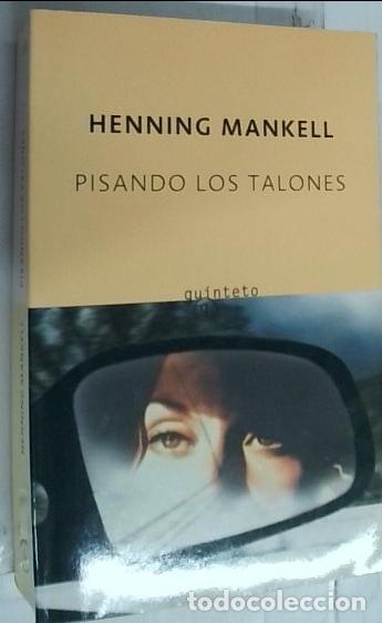Livres: Pisando los talones - Mankell, Henning: