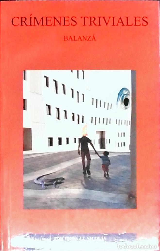 Livres: Cr&iacute;menes triviales - Balanz&aacute;: