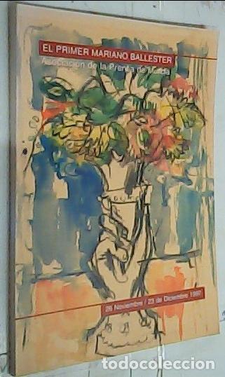 Libros: El primer Mariano Ballester, 26 Noviembre - 23 de Diciembre 1997 - CATALOGO: