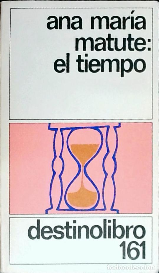 Libros: El tiempo - Matute, Ana Mar&iacute;a: