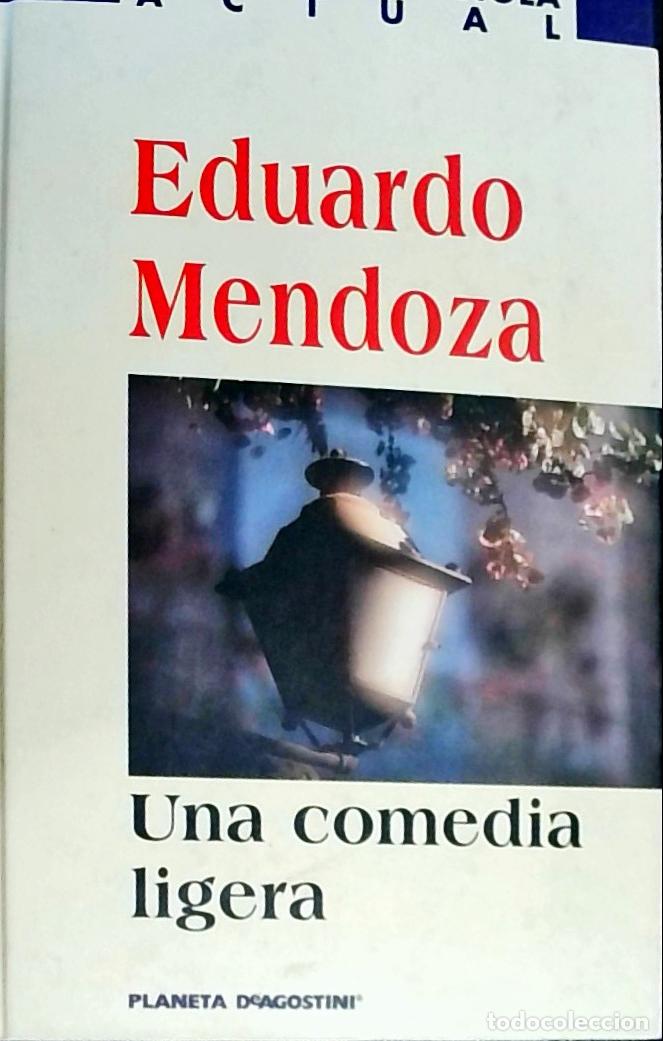 Libros: Una comedia ligera - Mendoza, Eduardo: