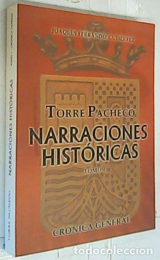 Libros: Torre Pacheco, narraciones hist&oacute;ricas, Tomo I - Ferr&aacute;ndiz Guti&eacute;rrez, Joaqu&iacute;n: