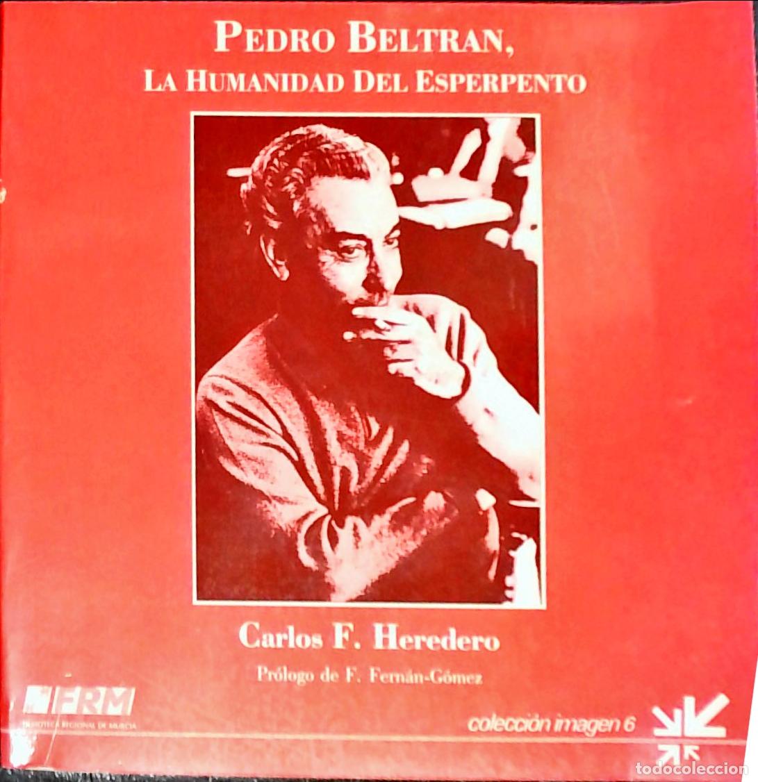 B&uuml;cher: Pedro Beltr&aacute;n, la humanidad del esperpento - Heredero, Carlos F.:
