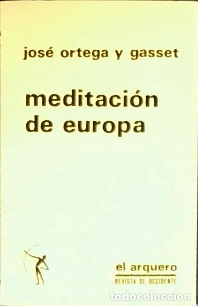 B&uuml;cher: Meditaci&oacute;n de Europa - Ortega y Gasset, Jos&eacute;: