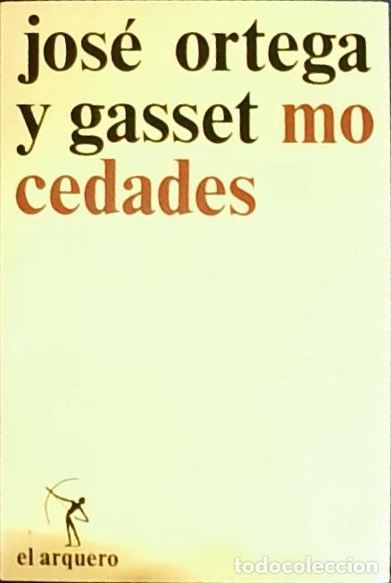 B&uuml;cher: Mocedades - Ortega y Gasset, Jos&eacute;:
