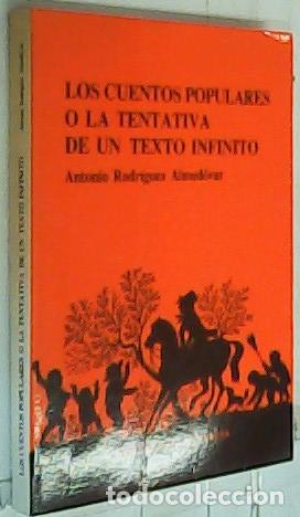 B&uuml;cher: Cuentos populares o la tentativa de un texto infinito, los - Rodr&iacute;guez Almod&oacute;var, Antonio: