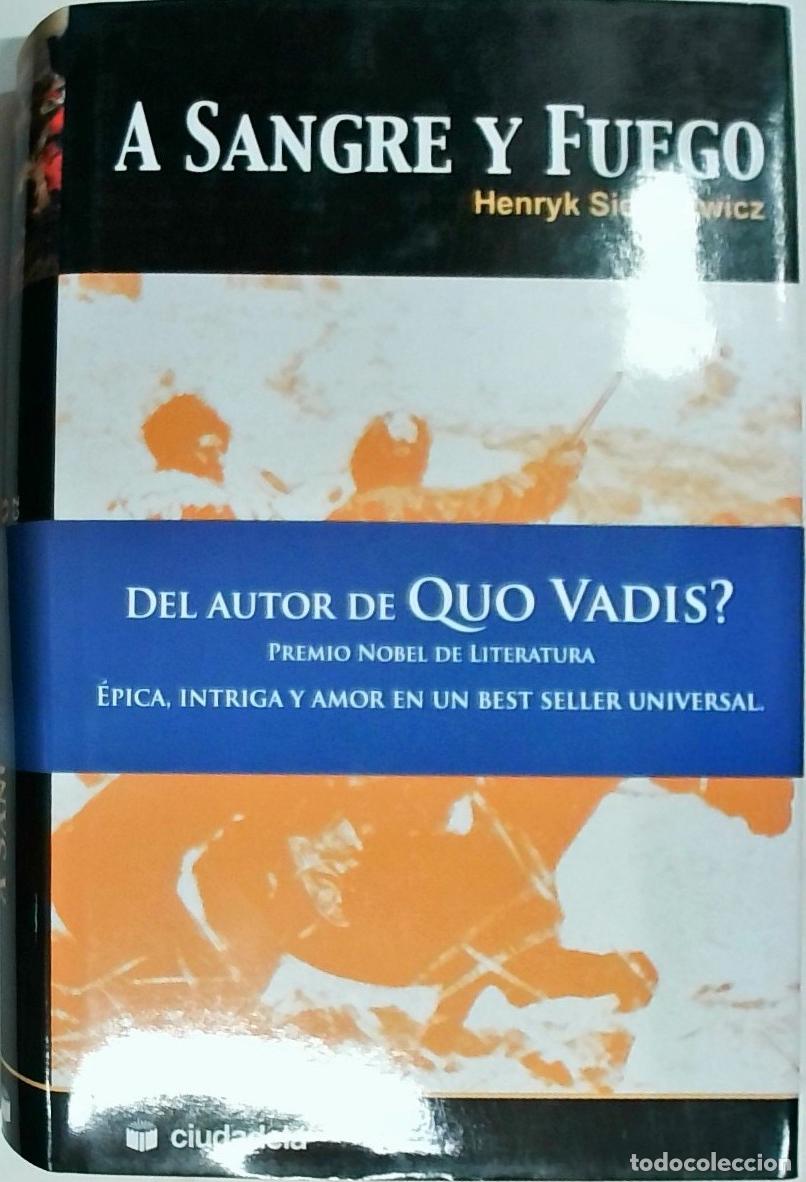 Libros: A sangre y fuego - Sienkiewicz, Henryk: