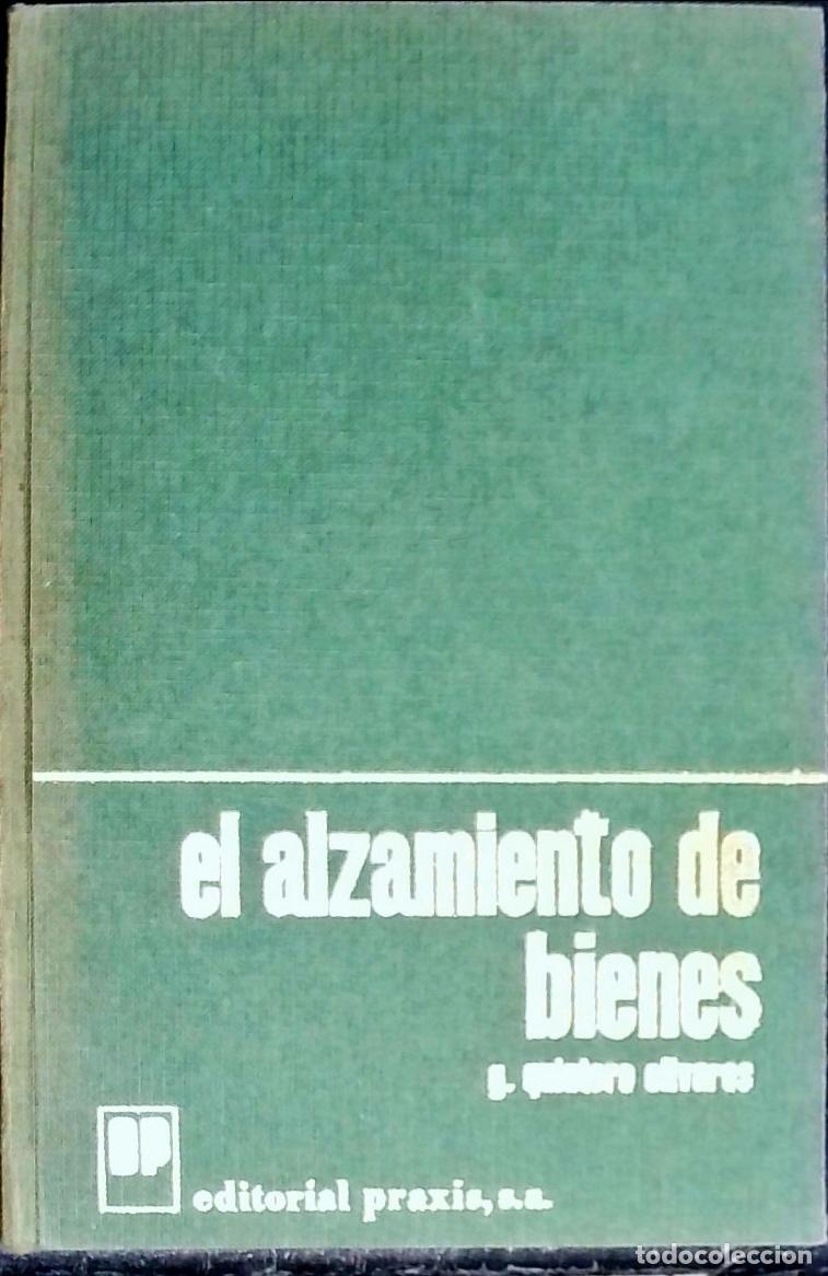 B&uuml;cher: El alzamiento de bienes - Quintero Olivares, Gonzalo: