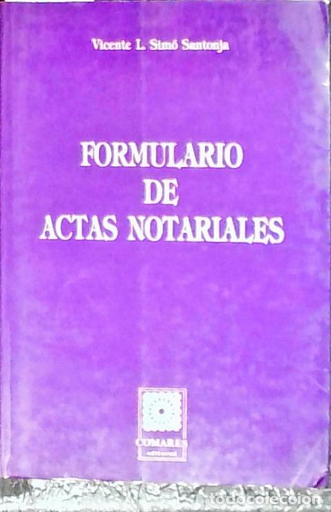 Libros: Formularios de actas notariales - Sim&oacute; Santonja, Vicente L.: