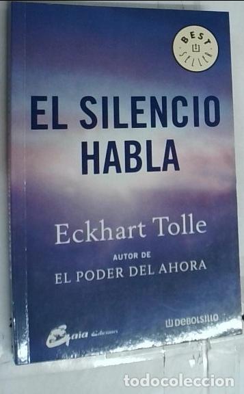 Livres: El silencio habla - Tolle, Eckhart: