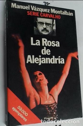 Livros em segunda m&atilde;o: La Rosa de Alejandr&iacute;a. Serie Carvalho n&ordm; 7 - V&aacute;zquez Montalb&aacute;n, Manuel: