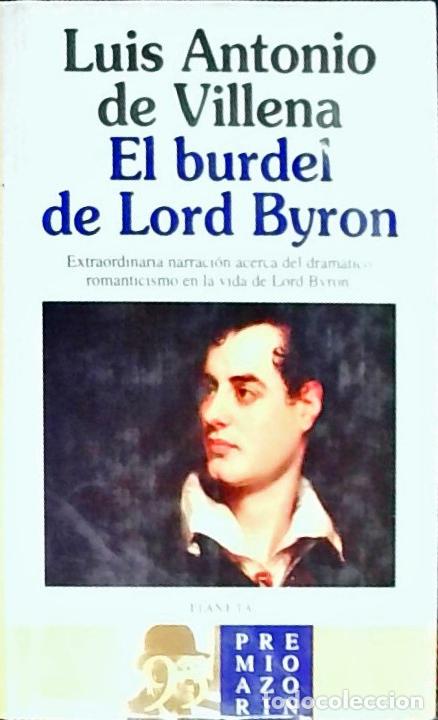 Livros em segunda m&atilde;o: El burdel de Lord Byron - Villena, Luis Antonio de: