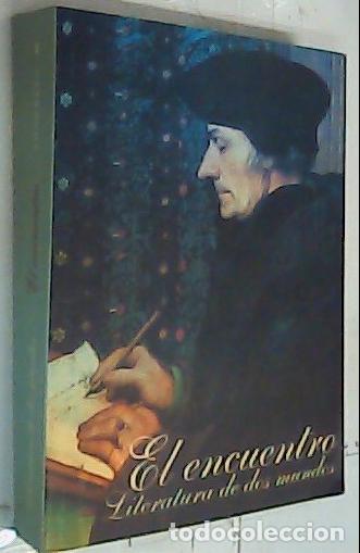 Livros em segunda m&atilde;o: El encuentro. Literatura de dos mundos - Autores Varios: