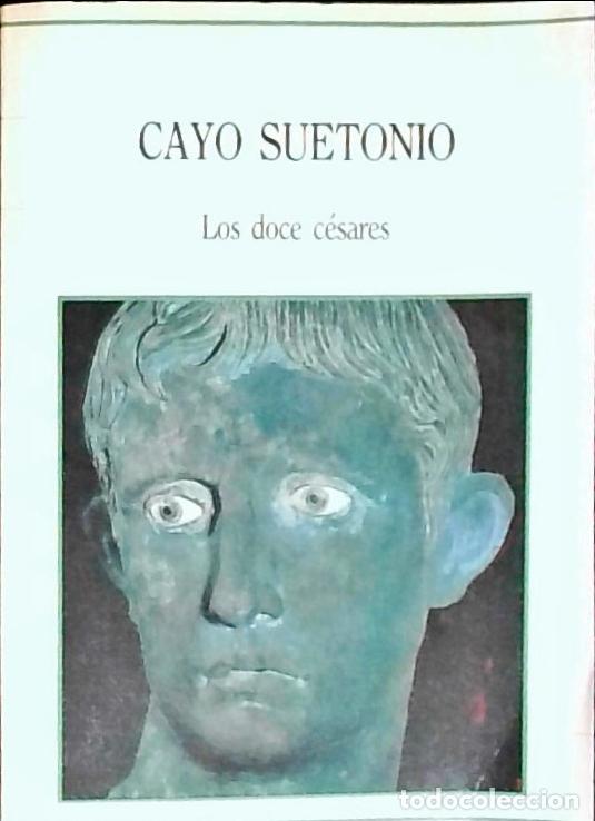 Livros em segunda m&atilde;o: Los doce c&eacute;sares - Suetonio Tranquilo, Cayo: