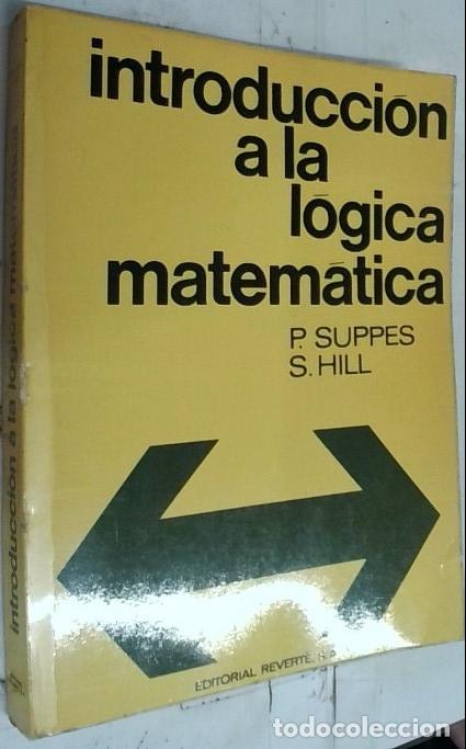 Livros em segunda m&atilde;o: Introducci&oacute;n a la l&oacute;gica matem&aacute;tica - Suppes, Patrick y Hill, Shirley: